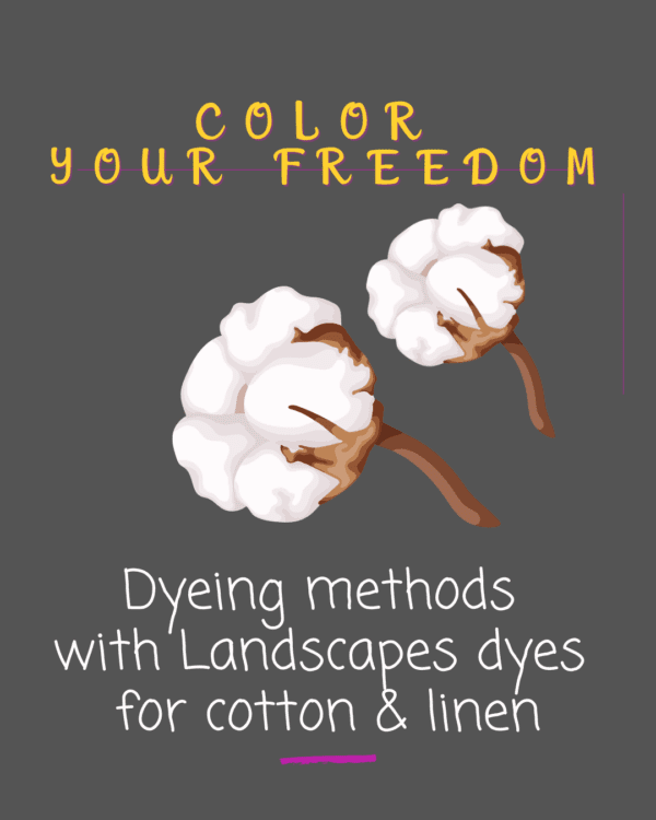 E-book 'Color Your Freedom': Dyeing methods with Landscapes dyes for cotton